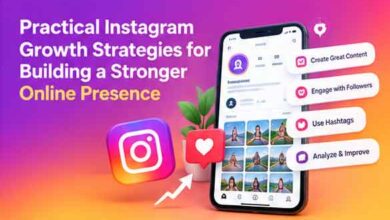 Practical Instagram Growth Strategies for Building a Stronger Online Presence